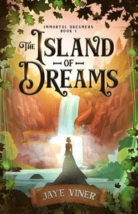 bokomslag The Island of Dreams