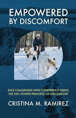 Empowered By Discomfort 1