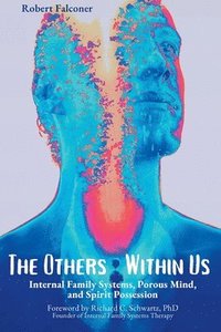 bokomslag The Others Within Us