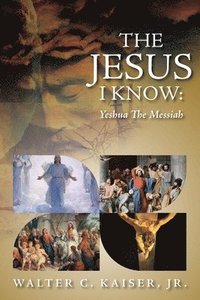 bokomslag The Jesus I Know