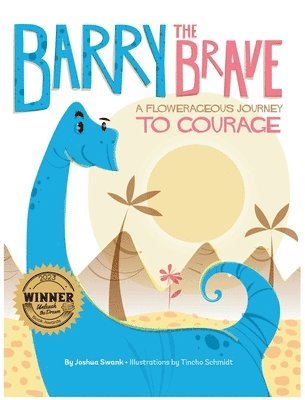 Joshua Swank - Barry the Brave, Inbunden