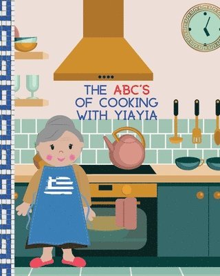 bokomslag ABC's Of Cooking With Yiayia