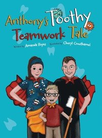 bokomslag Anthony's Toothy Teamwork Tale