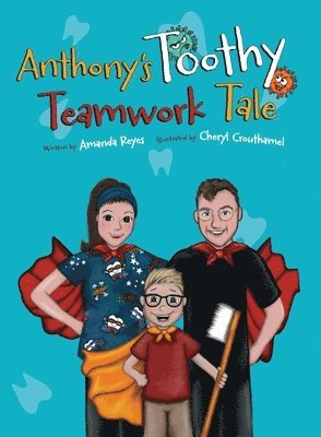 Amanda Reyes - Anthony's Toothy Teamwork Tale, Häftad
