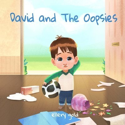 Ellery Gold - David And The Oopsies, Häftad