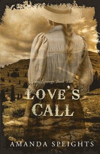 bokomslag Love's Call