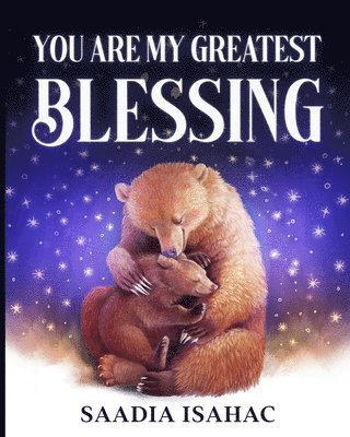 You are my Greatest Blessing 1