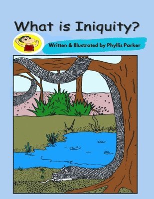 bokomslag What is Iniquity?