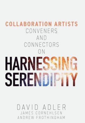 Harnessing Serendipity 1