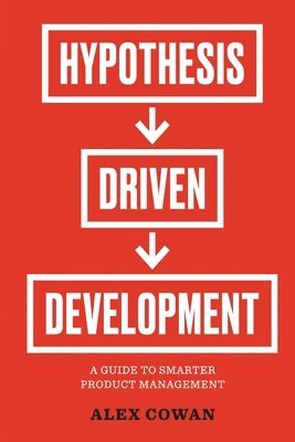 bokomslag Hypothesis-Driven Development