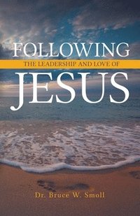 bokomslag Following the Leadership and Love of Jesus