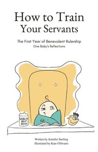bokomslag How To Train Your Servants