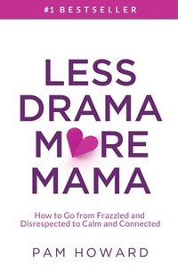 bokomslag Less Drama More Mama