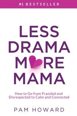 Less Drama More Mama 1
