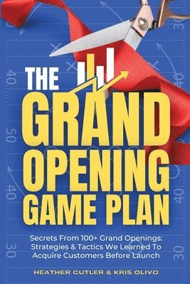 The Grand Opening Game Plan 1