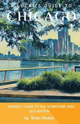 bokomslag Local's Guide to Chicago