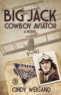 bokomslag Big Jack, Cowboy Aviator