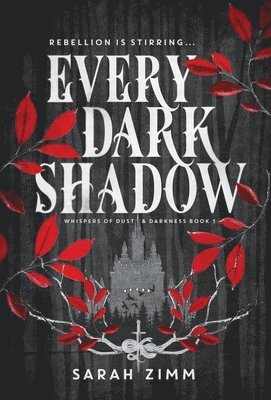 Every Dark Shadow 1