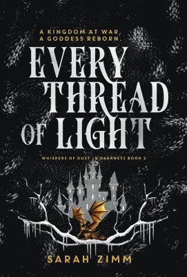 Every Thread of Light 1