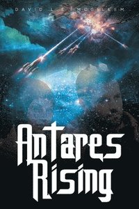 bokomslag Antares Rising