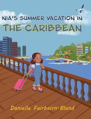 Nia's Summer Vacation in the Caribbean 1