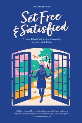 Set Free & Satisfied 1