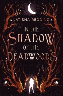 bokomslag In the Shadow of the Deadwoods