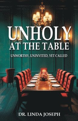 Linda Joseph - Unholy at the Table, Häftad