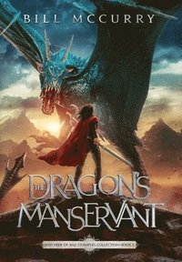 bokomslag The Dragon's Manservant