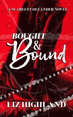 bokomslag Bought & Bound: A Dark Contemporary Auction Romance