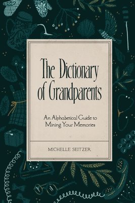 bokomslag Dictionary of Grandparents