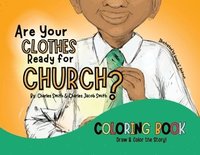 bokomslag Are Your Clothes Ready for Church? Coloring Book