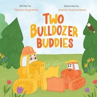 bokomslag Two Bulldozer Buddies