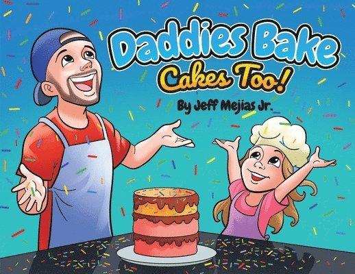 Daddies Bake Cakes Too! 1