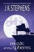 J K Stephens - Music of the Spheres, Häftad. Tillgänglighet: Lägg i varukorg