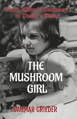 bokomslag Mushroom Girl