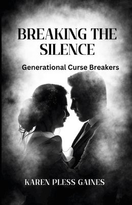 Breaking The Silence 1