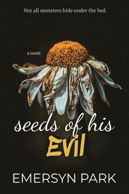 Seeds of His Evil