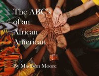 bokomslag ABC's of an African American