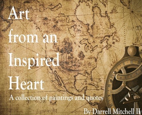 Art from an Inspired Heart 1