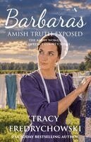 Tracy Fredrychowski - Barbara's Amish Truth Exposed, Häftad. Tillgänglighet: Lägg i varukorg