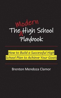 bokomslag The Modern High School Playbook