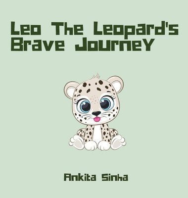 Leo the Leopard's Brave Journey 1