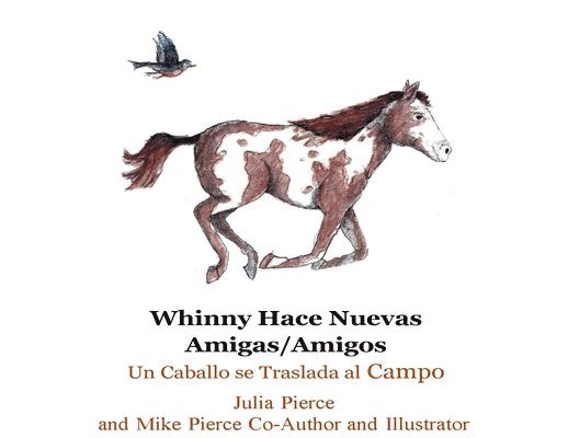 Julia Pierce - Whinny Hace Nuevas Amigas/Amigos, Häftad. Tillgänglighet: Tillfälligt slut
