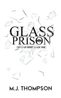 Glass Prison 1