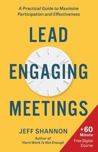 bokomslag Lead Engaging Meetings