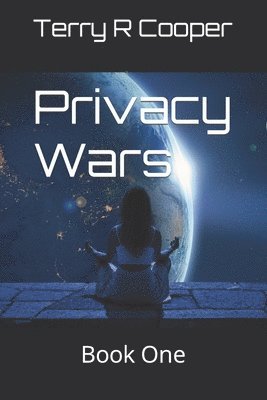 Privacy Wars 1