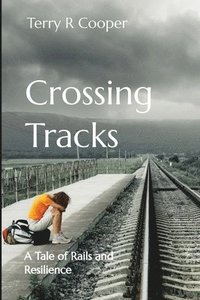 bokomslag Crossing Tracks