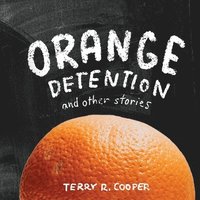bokomslag Orange Detention