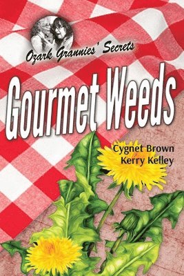 bokomslag Gourmet Weeds